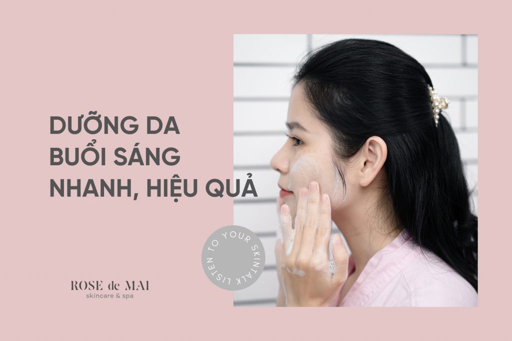 CHĂM SÓC DA BUỔI SÁNG NHANH MÀ VẪN ĐỦ DƯỠNG CHẤT