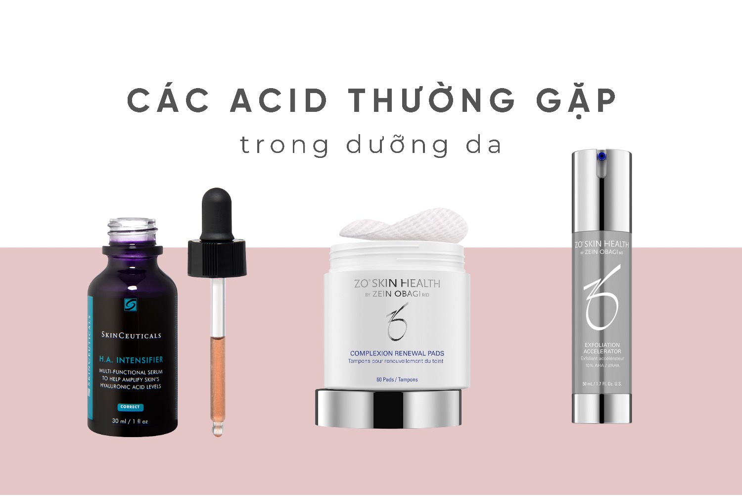 Điểm Qua Một Số Loại Acid Dưỡng Da Phổ Biến
