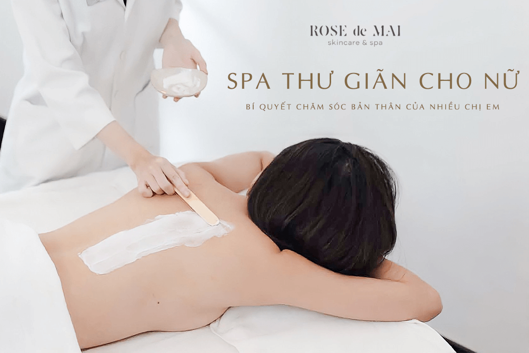 Spa thư giãn cho nữ