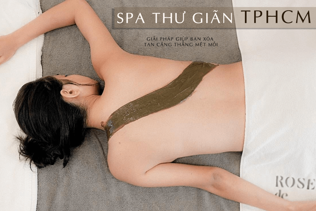 Spa thư giãn TPHCM