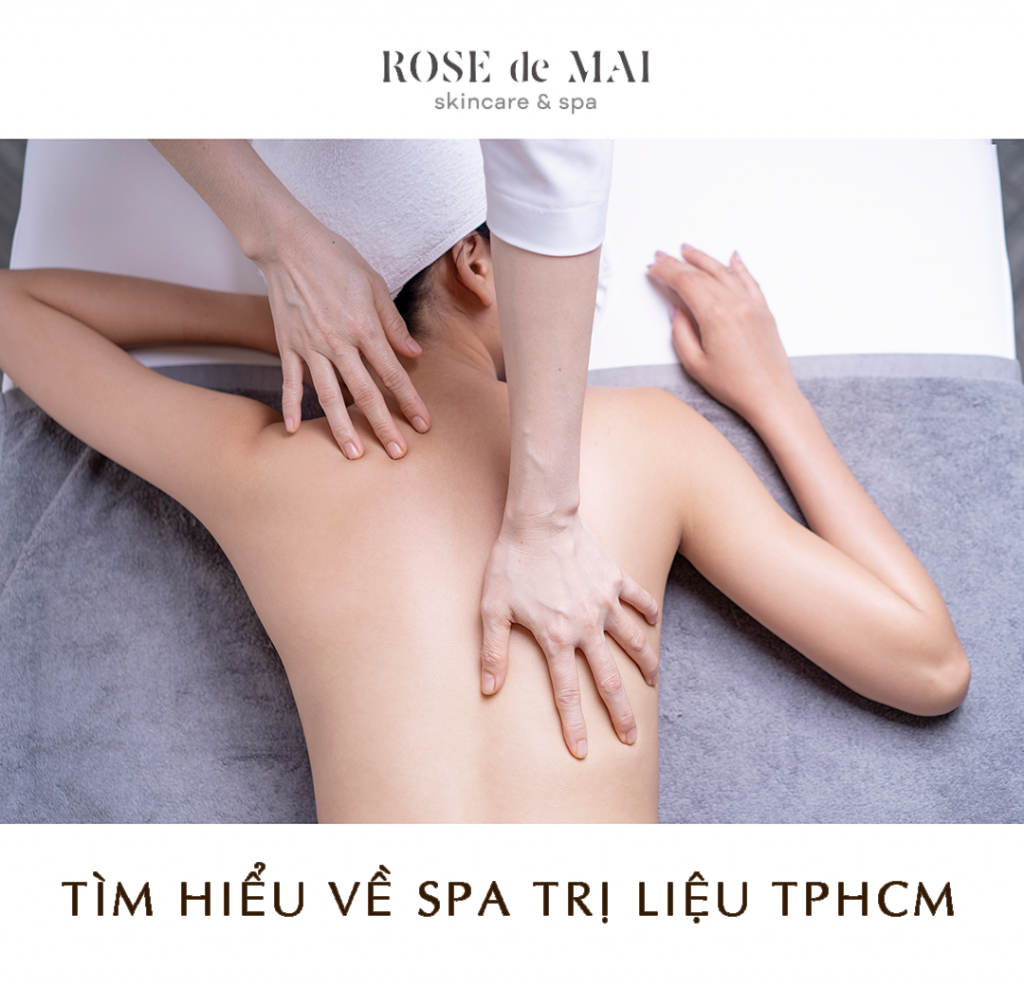Tìm hiểu về Spa trị liệu TPHCM