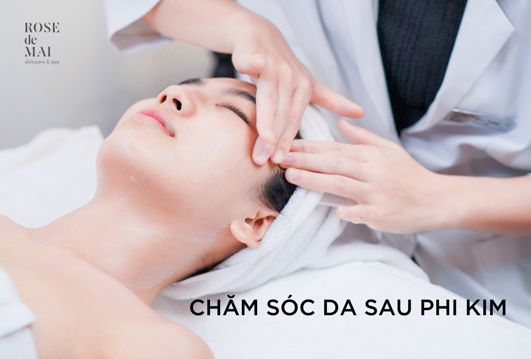 chăm sóc da sau phi kim