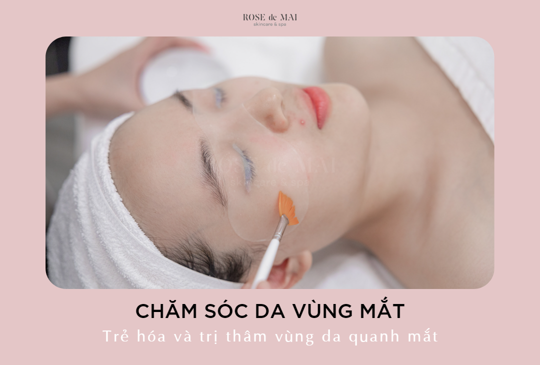 chăm sóc da vùng mắt