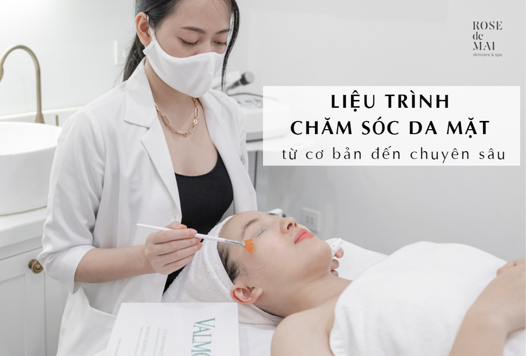 Liệu trình chăm sóc da mặt từ cơ bản đến chuyên sâu tại Mịn Skinlab